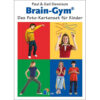 Brain-Gym®: Das Foto-Kartenset für Kinder Dr. Paul Dennison