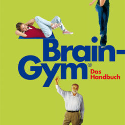 Brain-Gym® Das Handbuch