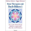 Neue Therapien mit Bach-Blüten 1 Dietmar Krämer