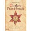 Chakra Praxisbuch Kalashatra Govinda