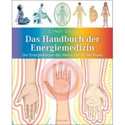 Das Handbuch der Energiemedizin Cyndi Dale