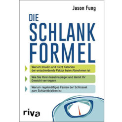 Die Schlankformel Jason Fung