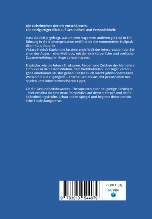 Iridologie - Interpretation der zeichen des Auges_Vistara Haiduk-Kaplan_Steffen Schuster