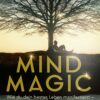 Buchcover Mind Magic von James R. Doty – Manifestation neurowissenschaftlich erklärt